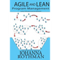 Agile and Lean Program Management: Scaling Collaboration Across the Organization - Paperback