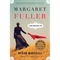 Margaret Fuller: A New American Life - Paperback