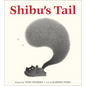 Shibu's Tail - Hardcover