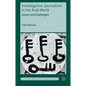 Investigative Journalism in the Arab World: Issues and Challenges - Hardcover