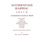 ACCIDENTALS HAPPEN! A Compilation of Scales for Violin in Three Octaves: Major & Minor, Modes, Dominant 7th, Pentatonic & Ethnic, Diminished & Augment - Paperback