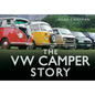 The VW Camper Story - Hardcover