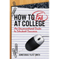 How to Fail at College - Paperback