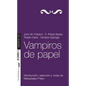 Vampiros de Papel - Paperback