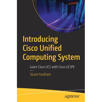 Introducing Cisco Unified Computing System: Learn Cisco Ucs with Cisco Ucspe - Paperback