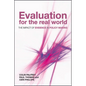 Evaluation for the Real World: The Impact of Evidence in Policy Making - Paperback