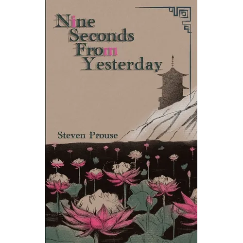 Nine Seconds From Yesterday - Paperback