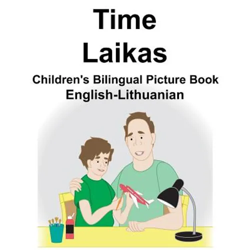English-Lithuanian Time/Laikas Children's Bilingual Picture Book - Paperback