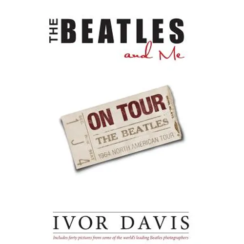 The Beatles and Me on Tour - Paperback