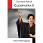 The Rise & Fall of Cleopatra II - Paperback
