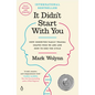 It Didn't Start with You: How Inherited Family Trauma Shapes Who We Are and How to End the Cycle - Paperback