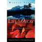 Prevent Life Decay - Paperback