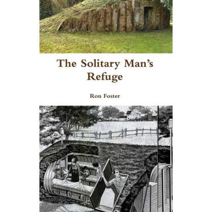 The Solitary Man's Refuge - Hardcover