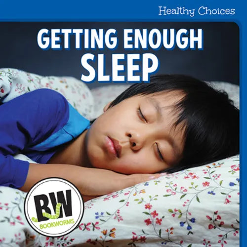 Getting Enough Sleep - Library Binding