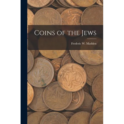 Coins of the Jews - Paperback