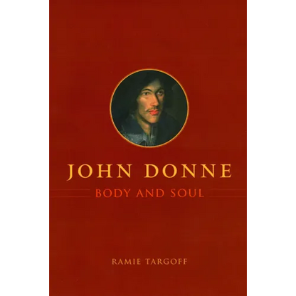 John Donne, Body and Soul - Hardcover