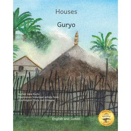 Houses: The Dwellings of Ethiopia in Somali and English - Paperback