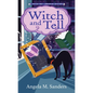 Witch and Tell - Mass Market Paperbound