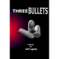 Three Bullets - Paperback