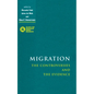 Migration: The Controversies and the Evidence - Hardcover