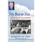 My Best to You ...: Eighty Years as a Sideman - Hardcover