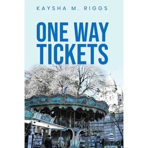 One Way Tickets - Paperback