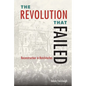 The Revolution that Failed: Reconstruction in Natchitoches - Hardcover
