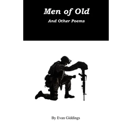 Men of Old: And other Poems - Paperback