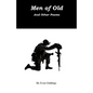 Men of Old: And other Poems - Paperback