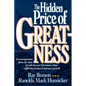The Hidden Price of Greatness - Paperback