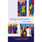 Being Confirmed: Foreword by Rowan Williams - Paperback