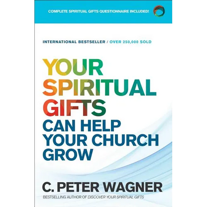 Your Spiritual Gifts Can Help Your Church Grow - Paperback