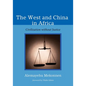 The West and China in Africa: Civilization Without Justice - Hardcover