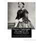 Florence Nightingale, the angel of the Crimea; By Laura E. Richards (Classics): a story for young people(illustrated), by Laura Elizabeth Howe Richard - Paperback