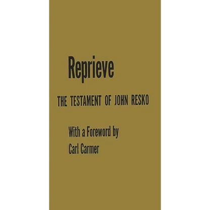 Reprieve: The Testament of John Resko - Hardcover