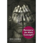 Recovery an Alien Concept - Paperback