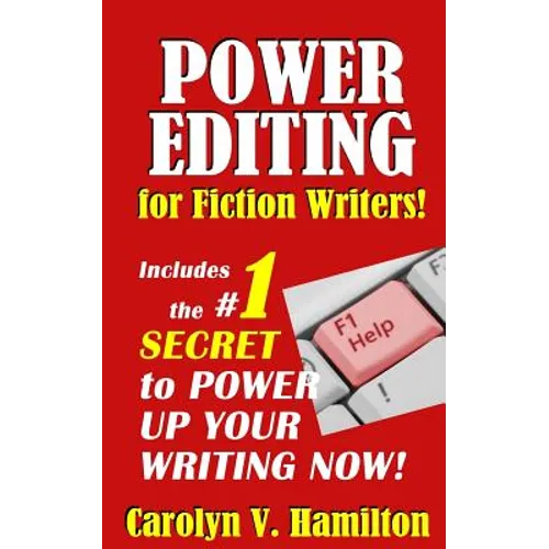 Power Editing For Fiction Writers: Includes the number 1 secret to power up your writing now! - Paperback