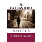 El extranjero: Novela - Paperback
