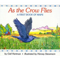 As the Crow Flies: A First Book of Maps - Hardcover
