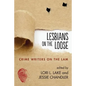 Lesbians on the Loose: Crime Writers on the Lam - Paperback