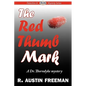 The Red Thumb Mark - Paperback