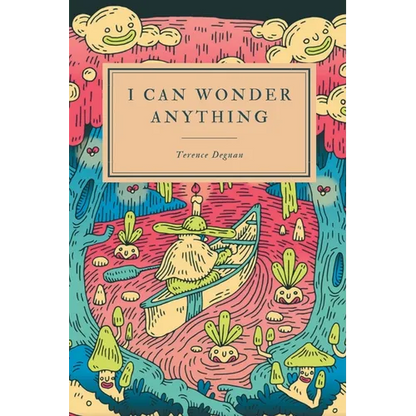 I Can Wonder Anything - Paperback