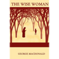 The Wise Woman - Paperback