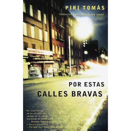 Por Estas Calles Bravas / Down These Mean Streets - Paperback