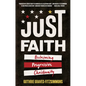 Just Faith: Reclaiming Progressive Christianity - Hardcover