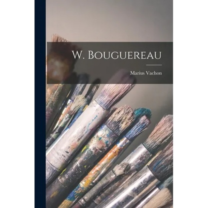 W. Bouguereau - Paperback