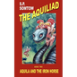 Aquila and the Iron Horse - Paperback