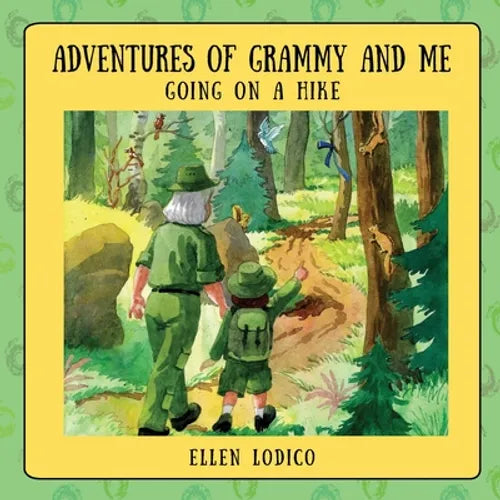 Adventures of Grammy and Me: Going on a Hike - Paperback