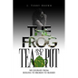 The Frog and the Teapot: My Journey from Boiling to Broken to Blessed - Paperback