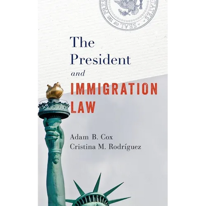 The President and Immigration Law - Hardcover